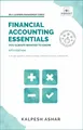 Financial Accounting Essentials You Always Wanted to Know: 5th Edition: A Simple Guide to Financial Statements, Accounting Systems, Balance Sheets, ... Statements (Self-Learning Management Series)