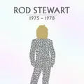 Rod Stewart: 1975-1978 by Rod Stewart