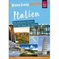 Reise Know-How Womo & weg: Italien – Die schönsten Touren von den Alpen bis Sizilien