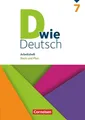 D wie Deutsch 7. Schuljahr - Arbeitsheft mit Lösungen Basis und Plus