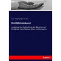 Die Holzmesskunst von Franz Adolph Gregor von Baur / hansebooks / Taschenbuch