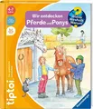 tiptoi® Wieso? Weshalb? Warum? Wir entdecken Pferde und Ponys, Pferde-Buch ab 4 Jahre