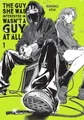 The Guy She Was Interested in Wasn't a Guy at All, Vol. 1 (Guy She Was