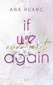 If We Ever Meet Again (If Love Reihe, Band 1)