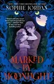 Marked by Moonlight von Jordan, Sophie | Buch | Zustand wie neu