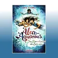 Alea Aquarius 7. Im Bannkreis des Schwurs | Tanya Stewner | Ungelesen
