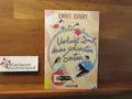 Verliebt in deine schönsten Seiten : Roman. Emily Henry ; aus dem amerikanischen