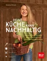 Deine Küche kann nachhaltig! | Verena Hirsch | deutsch