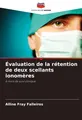 Évaluation de la rétention de deux scellants ionomères Alline Fray Falleiros