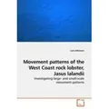 Movement patterns of the West Coast rock lobster, Jasus lalandii Investigating large- and small-scale movement patterns