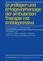 Grundlagen und Erfolgsvorhersage der ambulanten Therapie mit Antidepressiva Mich