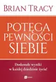 Potega pewnosci siebie