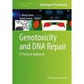 Genotoxicity and DNA Repair A Practical Approach