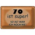 Roomando Metallschild Blechschild Spruch 30x20cm 70 Jahre Jubiläum Geburtstag 30x20