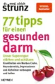 77 Tipps für einen gesunden Darm Unser Superorgan stärken und schützen – Kran...