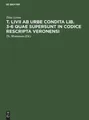 Titus Livius T. LIVII AB Urbe Condita Lib. 3-6 Q (Gebundene Ausgabe) (US IMPORT)