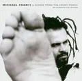 Songs from the Front Porc von Michael Franti von not ... | CD | Zustand sehr gut