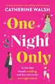 One Night Only: An absolutely hilarious and uplifti... | Buch | Zustand sehr gut