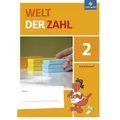 Welt der Zahl 2. Arbeitsheft. Berlin, Brandenburg, Mecklenburg-Vorpommern, Sachsen-Anhalt und Thüringen