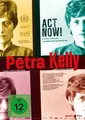 Petra Kelly - Act Now!