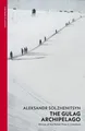 The Gulag Archipelago (Abridged Edition) ~ Aleksandr Solzhen ... 9781784871512