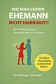 Berger-Schmidt, Nina/WIE MAN SEINEN EHEMANN NICHT UMBRINGT Nina Berger-Schm ...
