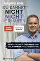 Du kannst nicht nicht verkaufen: Beruflicher und privater Erfolg dank der 22 Gesetze eines Topverkäufers