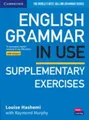English Grammar in Use Supplementary Exercises Book with Answers: To Accompany