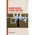 Morphosis Thom Mayne: (Inspiration and Process in Architecture)