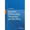 Ibuprofen: Pharmacology Therapeutics and Side Effects von K. D. Rainsford / Springer Basel / Taschenbuch