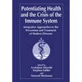 Springer Potentiating Health and the Crisis of the Immune System (S. Fulder, A. Mizrahi, N. Sheinman, 2013) (55538712)