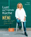Haya Molcho Lust auf fremde Küche