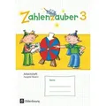 Zahlenzauber 3. Jahrgangsstufe. Arbeitsheft mit eingelegtem Lösungsheft Bayern