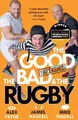 Alex Payne James Haskell The Good, the Bad & the Rugb (Taschenbuch) (US IMPORT)
