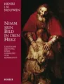 Nimm sein Bild in dein Herz: Geistliche Deutung ein... | Buch | Zustand sehr gut