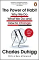 The Power of Habit: Why We Do What We Do, and How to Change by Charles Duhigg