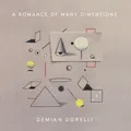 Demian Dorelli A Romance of Many Dimensions (CD)