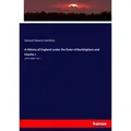 A History of England under the Duke of Buckingham and Charles I von Samuel Rawson Gardiner / hansebooks / Taschenbuch