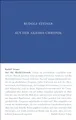 Aus der Akasha-Chronik: Ausgabe nach den Zeitschriftenbeiträgen in Lucifer - Gnosis (Rudolf Steiner Gesamtausgabe: Schriften und Vorträge)