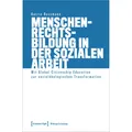 Transcript Menschenrechtsbildung in der Sozialen Arbeit (Deutsch, Katrin Rossmann, 2024) (42918617)