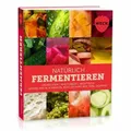 Natürlich Fermentieren: Grundlagen, Anleitungen, Buch Weck glass and packaging