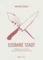 Essbare Stadt ~ Maurice Maggi ~  9783039020058