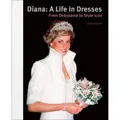 Acc Art Books Diana: A Life in Dresses (Englisch, Claudia Joseph, 2022) (38764144)