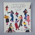 Hundert: Was du im Leben lernen wirst, Heike Faller und Valerio Vidali