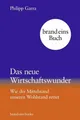 Das neue Wirtschaftswunder, Philipp Garra