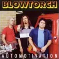 Blowtorch Automotivation (CD)