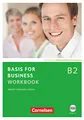 Basis for Business - Fourth Edition - B2: Workbook mit CD