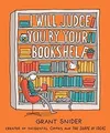 I Will Judge You by Your Bookshelf von Snider, Grant | Buch | Zustand sehr gut