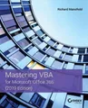 Mastering VBA for Microsoft Office 365 - 2019 Edition by Richard Mansfield