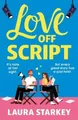 Laura Starkey Love Off Script (Taschenbuch)